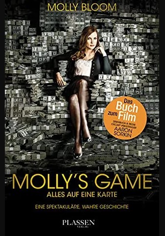 Molly's Game: Alles auf eine Karte - Eine spektakuläre, wahre Geschichte