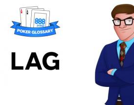 Wofür steht der Begriff "LAG" beim Poker?